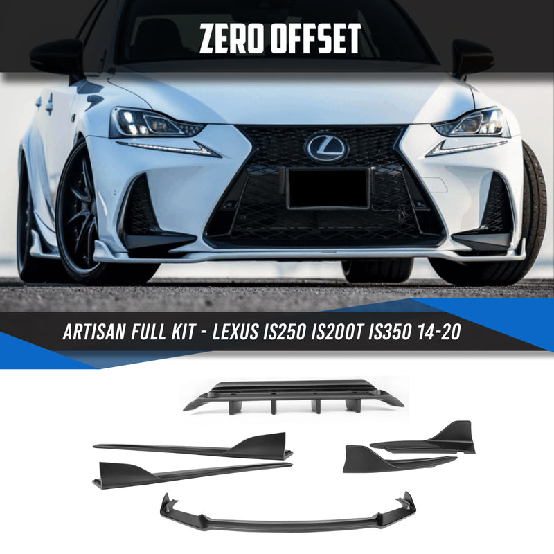 Artisan Style Full Kit for Lexus IS250 IS200T IS350 17-20